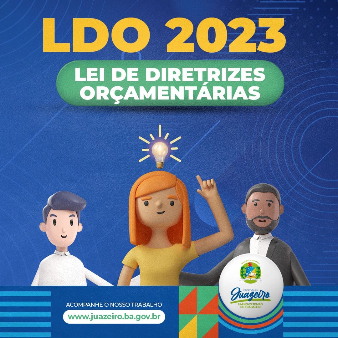 LDO 2023: Prefeitura de Juazeiro lança consulta pública online sobre planejamento municipal
